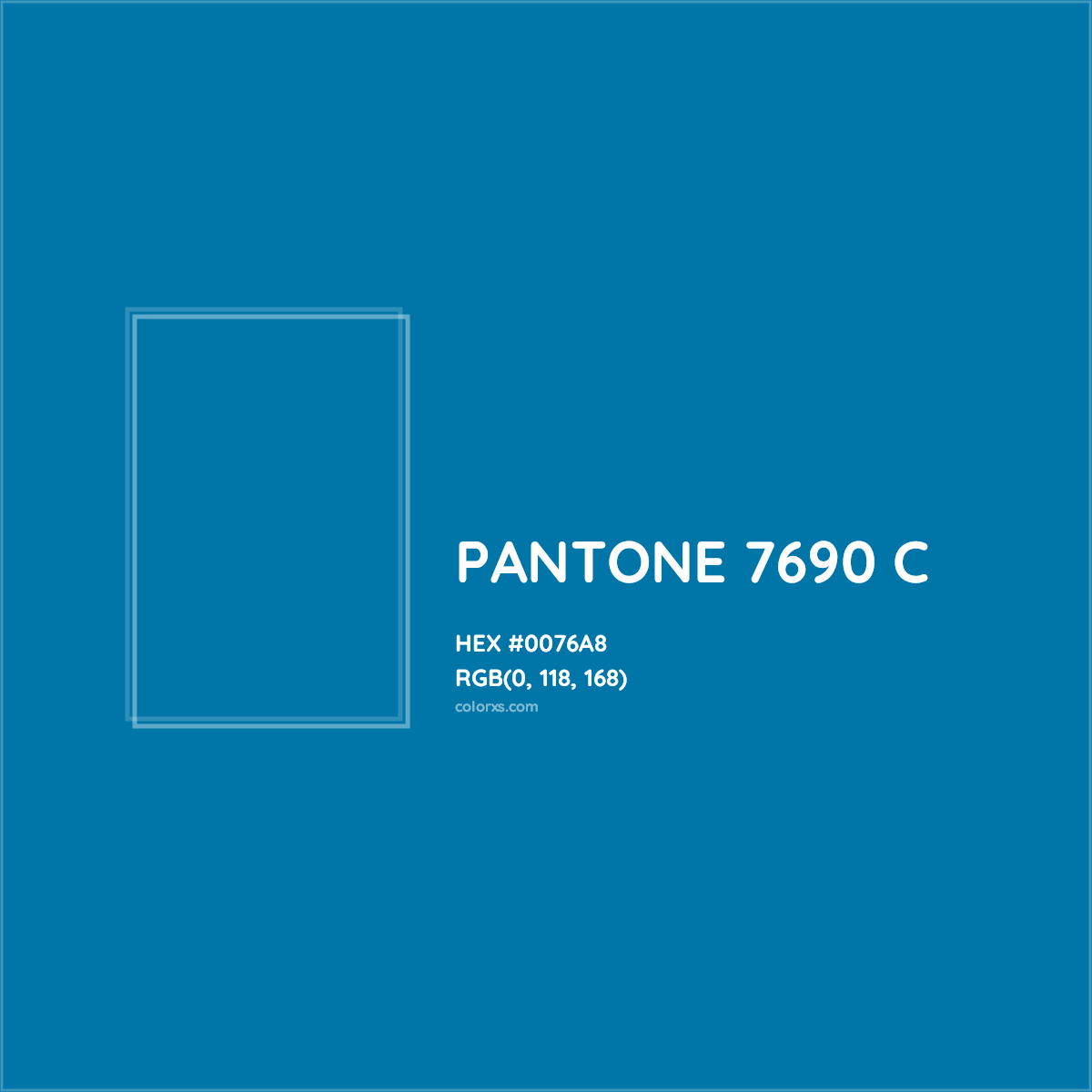 HEX #0076A8 PANTONE 7690 C CMS Pantone PMS - Color Code