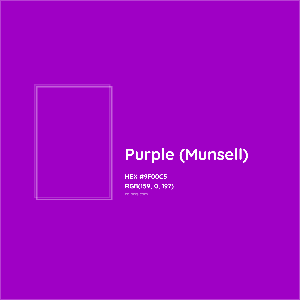 HEX #9F00C5 Purple (Munsell) Color - Color Code