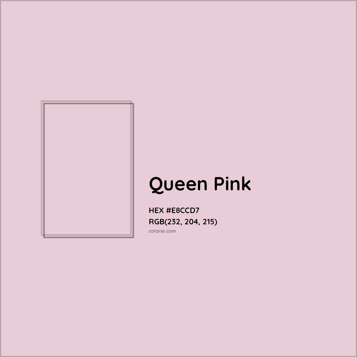 HEX #E8CCD7 Queen Pink Color - Color Code