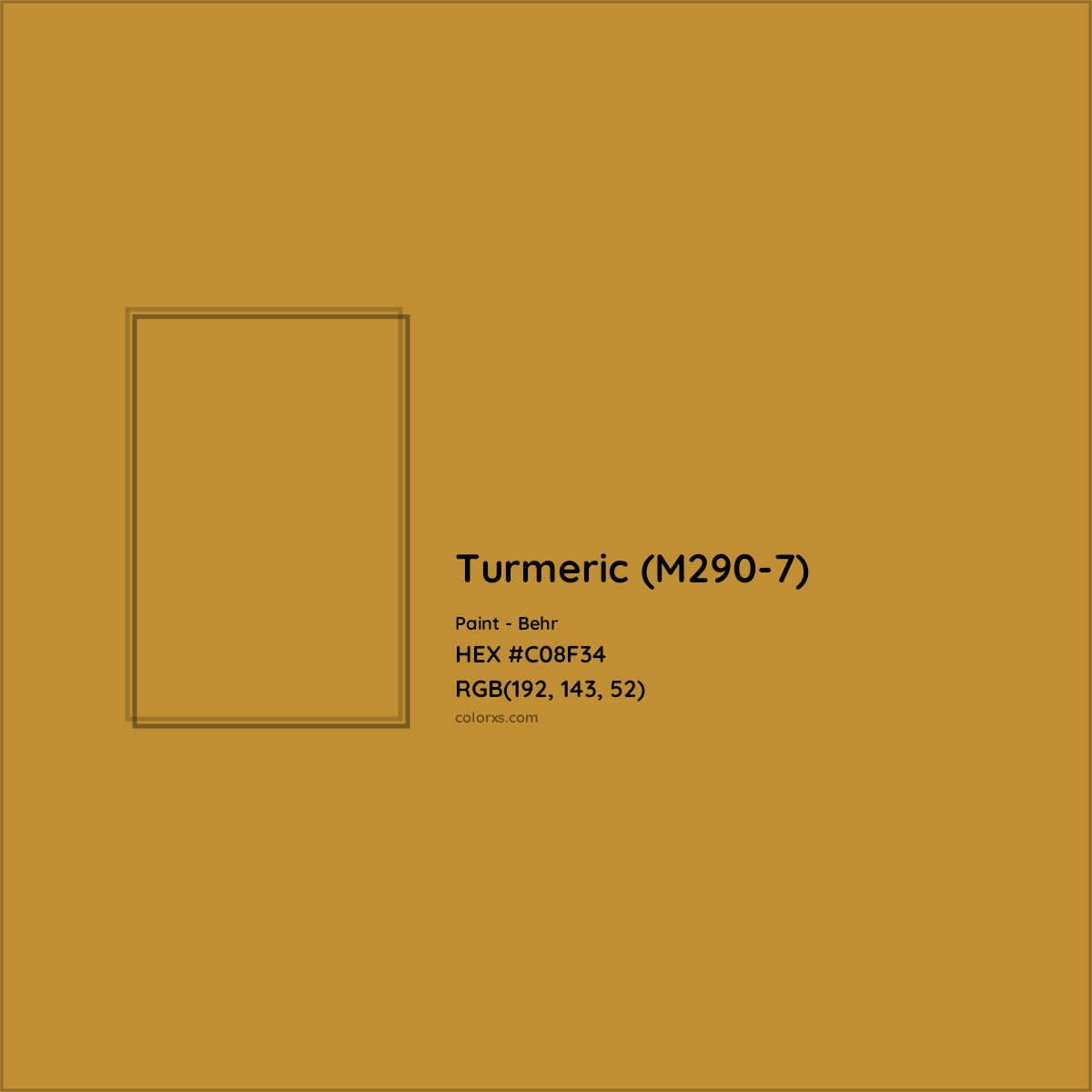 HEX #C08F34 Turmeric (M290-7) Paint Behr - Color Code