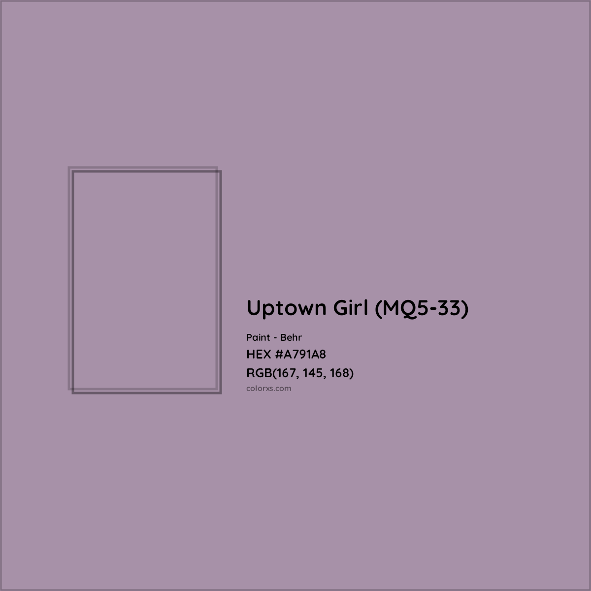 HEX #A791A8 Uptown Girl (MQ5-33) Paint Behr - Color Code