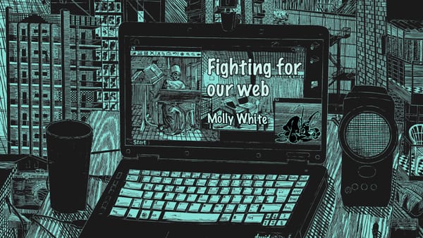 Fighting for our web