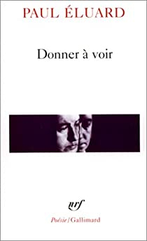 Donner  voir par Paul luard