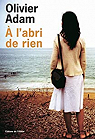  l'abri de rien par Adam