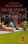 On ne voyait que le bonheur par Delacourt