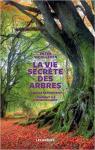 La vie secrte des arbres par Wohlleben