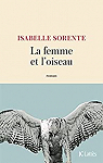 La femme et l'oiseau par Sorente