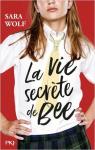 La vie secrte de Bee par Wolf