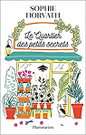 Le quartier des petits secrets par Horvath