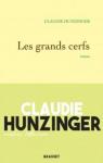 Les grands cerfs par Hunzinger