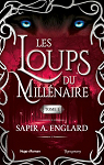 Les loups du millnaire, tome 1 par Englard