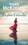 Une pluie d'tincelles par McKinley