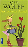 Accroche-toi Anna ! par Wolff