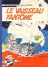 Les Petits Hommes, tome 6 : Le vaisseau fantme par Mitt