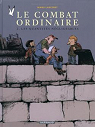 Le Combat ordinaire, Tome 2 : Les quantits ngligeables par Larcenet