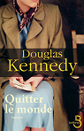 Quitter le monde par Kennedy