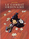 Le Combat ordinaire, Tome 1 par Larcenet