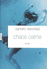 Chaos calme par Veronesi