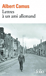 Lettres  un ami allemand par Camus