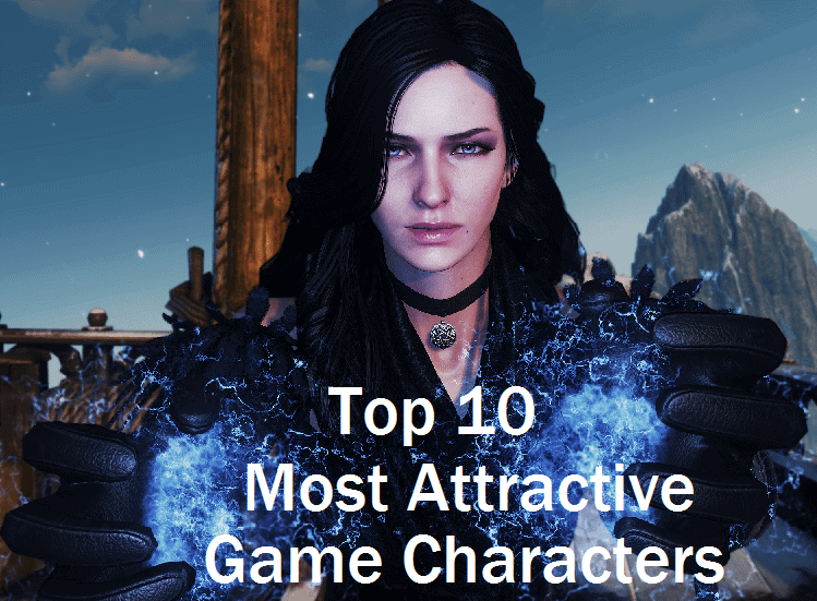 Top 10 Most Attractive Game Characters