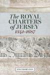 book: The Royal Charters of Jersey, 1341-1687