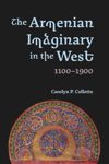 book: The Armenian Imaginary in the West, 1100-1900