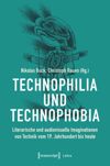 book: Technophilia und Technophobia