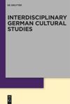 series: Interdisciplinary German Cultural Studies