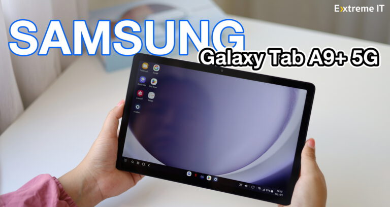 รีวิว SAMSUNG Galaxy Tab A9+ 5G ครบทุกฟังก์ชันการใช้งานและความบันเทิง