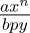 $\frac{ax^n}{bpy}$