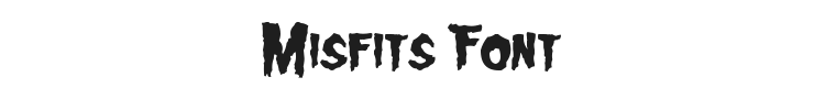 Misfits Font