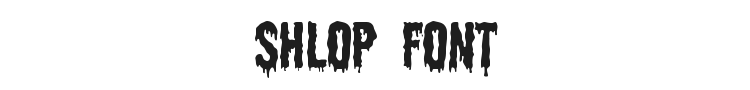 Shlop Font