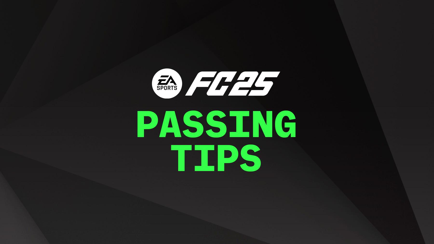 FC 25 Passing & Crossing Guide (Tips and How to)