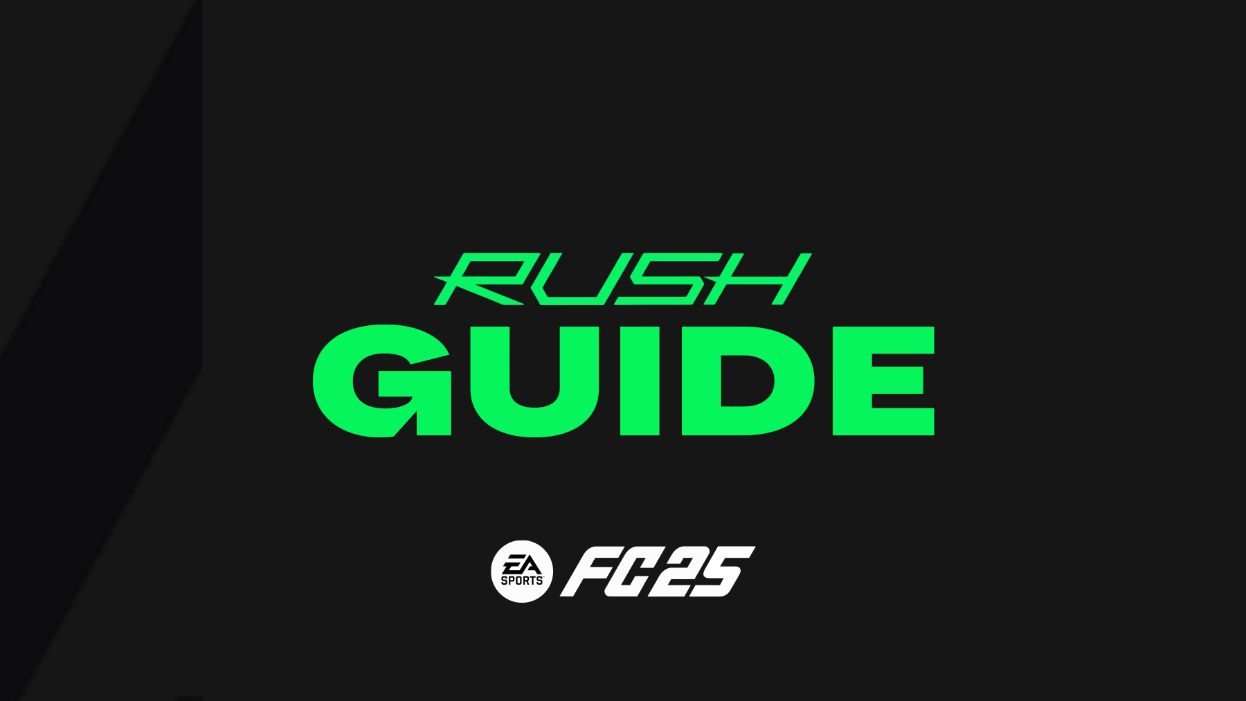 FC 25 Rush Guide