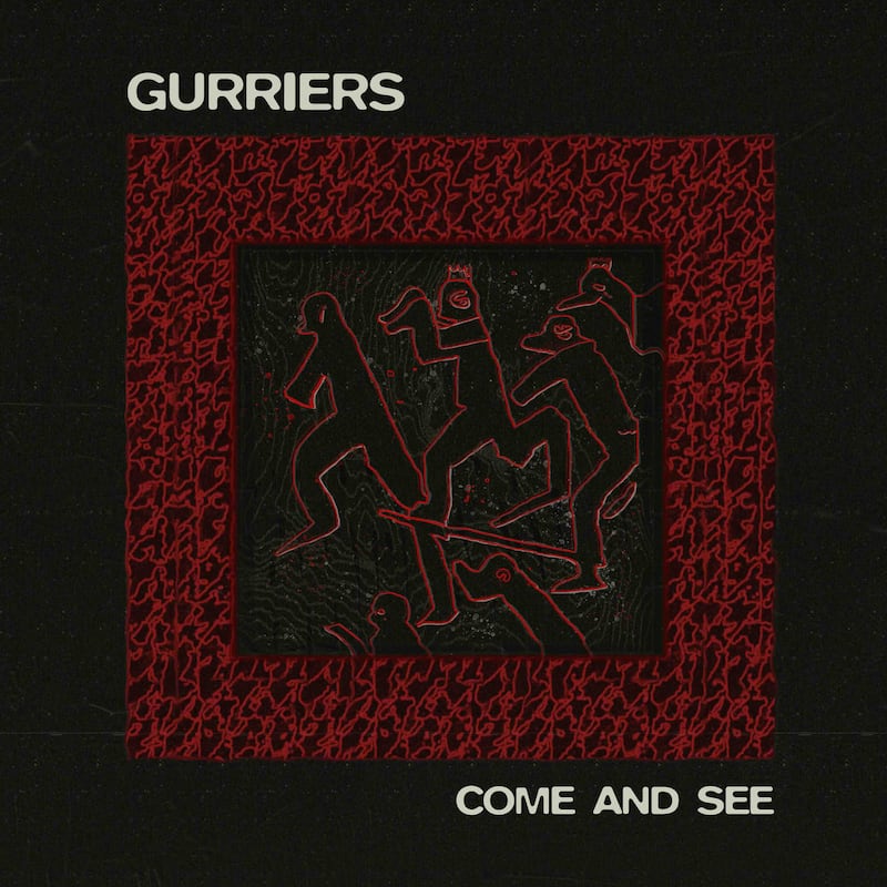 Gurriers: Come and See – Debut album agitates in all the right ways