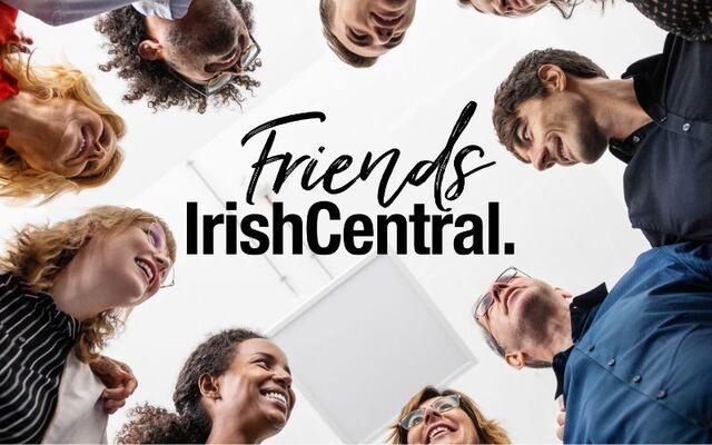 Friends of IrishCentral - your donation makes a difference.