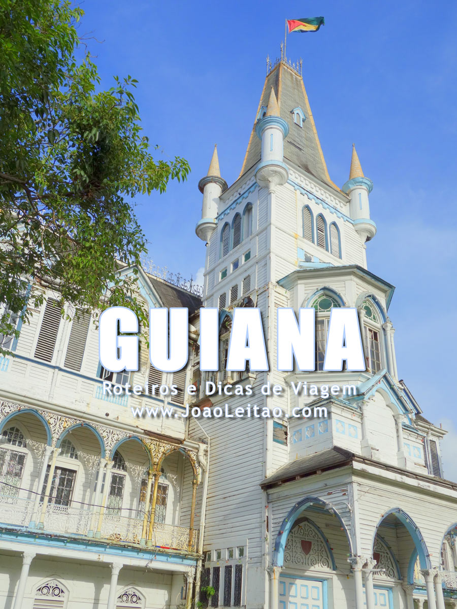 Visitar Guiana – Roteiros e Dicas de Viagem