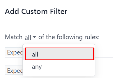 Enfatize a opção corresponder a todos os filtros na janela pop-up Adicionar filtro personalizado.