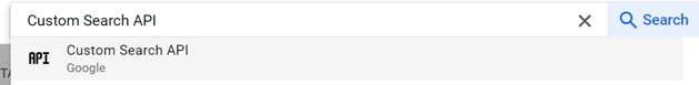 Search bar containing "Custom Search API" on Google Cloud Platform.