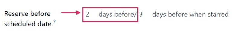 Reserve before scheduled date field with set numerical values.