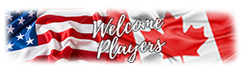 WELCOME USA & CANADA PLAYERS