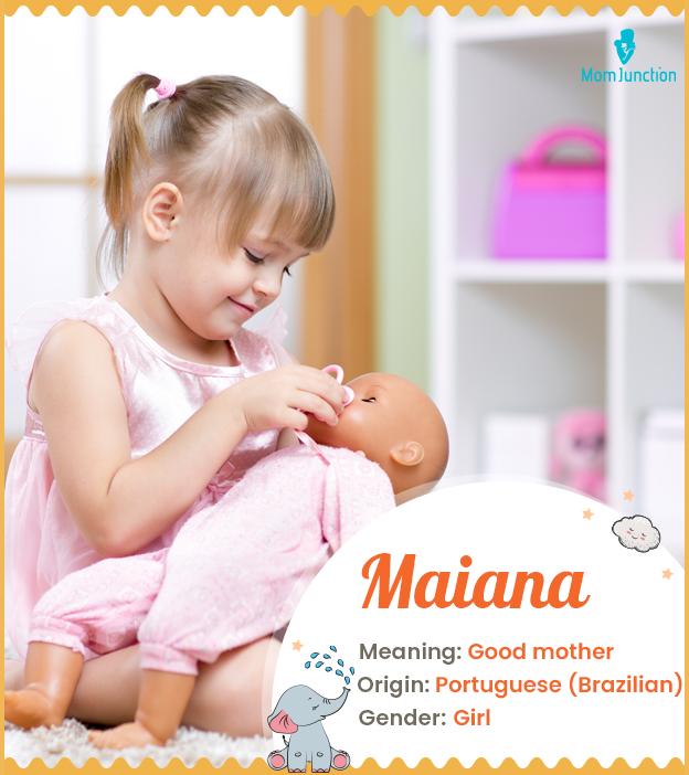 Maiana, meaning good