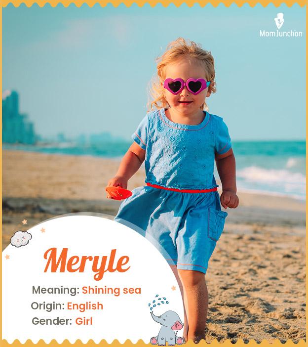 Meryle means shining