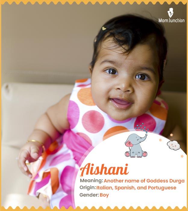 Aishani, a name with