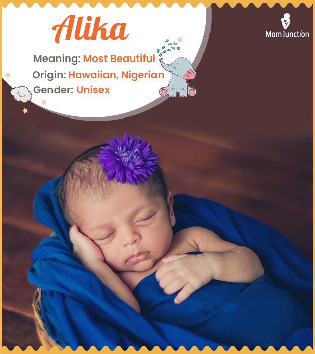 Alika, meaning the m