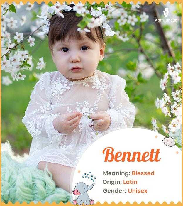 Bennett, a blessed b