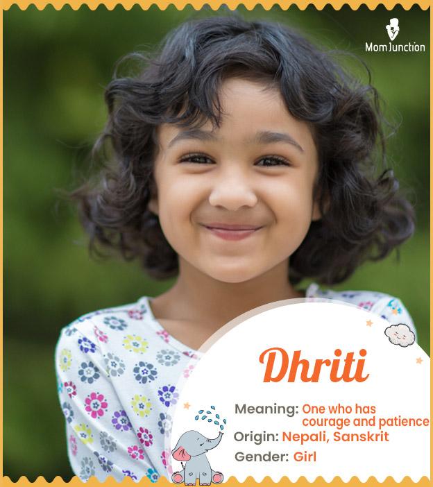 Dhriti represents a 