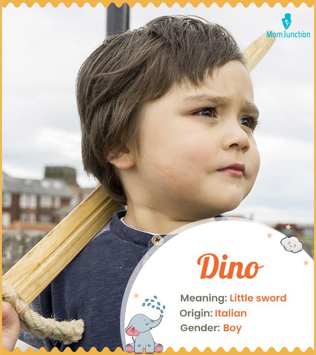 Dino, meaning little