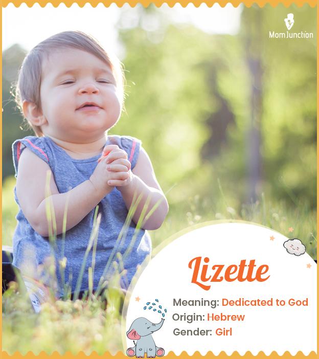 Lizette meaning God 