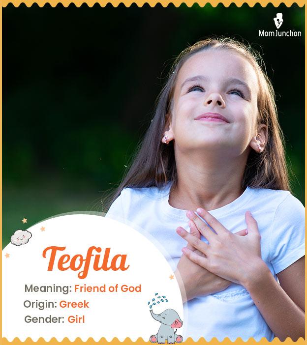 Teofila meaning a fr